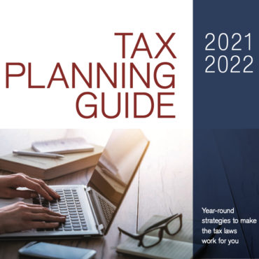 Fineman West’s 2021-22 Tax Planning Guide: Planning for Your Financial Future